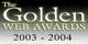 Golden Web Award 2003-2004 Winner